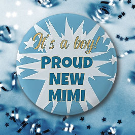 Badge Rond 5 Cm C'est un garçon ! Nouveau bouton MIMI Fière