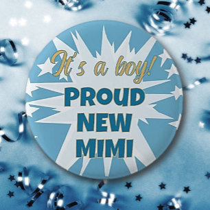 Badge Rond 5 Cm C'est un garçon ! Nouveau bouton MIMI Fière