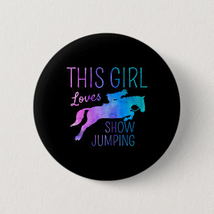 Badge Rond 5 Cm Cette Fille Aime Montrer Chumping Cheval Lover Hor