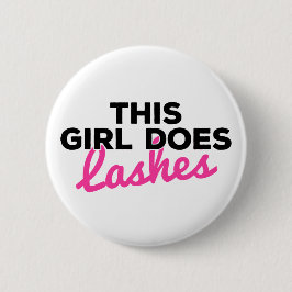 Badge Rond 5 Cm Cette fille fait le bouton de mèches