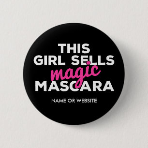 Badge Rond 5 Cm Cette fille vend le mascara magique
