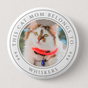 Badge Rond 5 Cm Cette mère de chat personnalisée appartient à la p