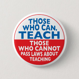 Badge Rond 5 Cm Ceux qui peuvent enseigner