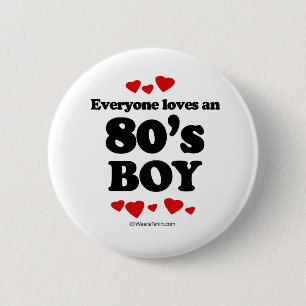 Badge Rond 5 Cm Chacun aime un garçon 80s