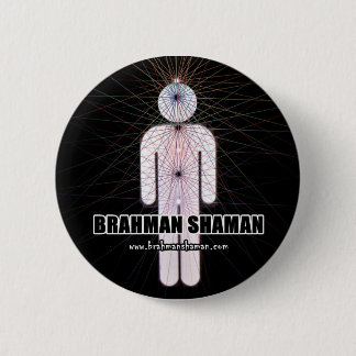 Badge Rond 5 Cm CHAMAN de BRAHMAN - bouton de Chakra