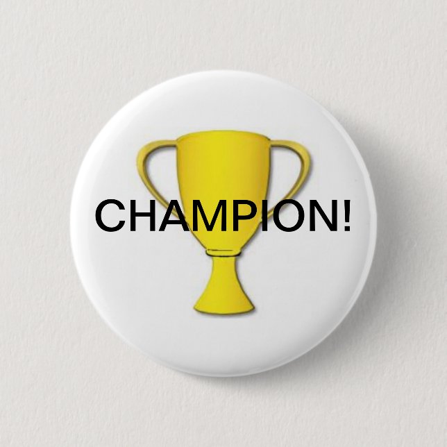 Badge Rond 5 Cm Champion ! (Devant)