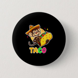 Badge Rond 5 Cm Chapeau mexicain singe taco el squatcho fun cinq