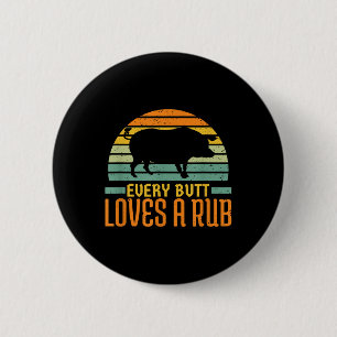 Badge Rond 5 Cm Chaque Butt Aime Un Fruit Viande Porc Grill Bbq