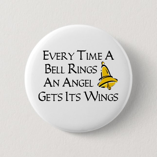 Badge Rond 5 Cm Chaque fois une Bell sonne (Devant)