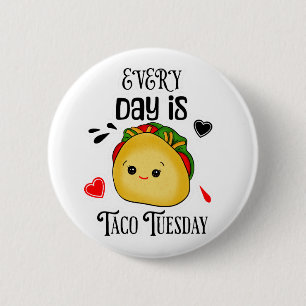 Badge Rond 5 Cm Chaque Jour est Mardi Taco
