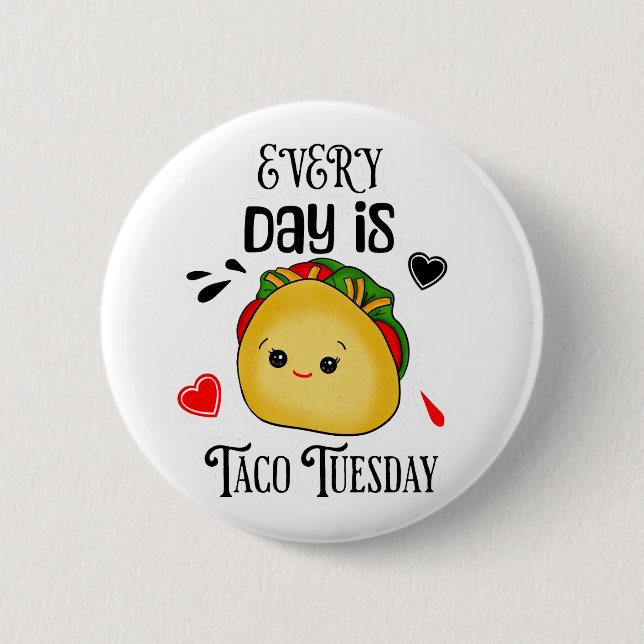 Badge Rond 5 Cm Chaque Jour est Mardi Taco (Devant)