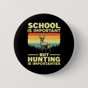Badge Rond 5 Cm Chasse Amusante Art Pour Garçons Hommes Chasseur C