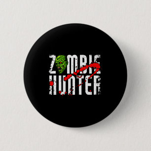 Badge Rond 5 Cm Chasseur de zombies _ Vêtements d'Halloween Drôle