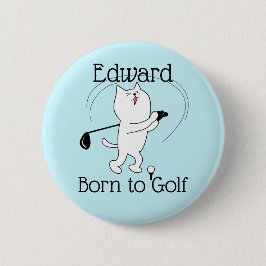 Badge Rond 5 Cm Chat Born au Golf