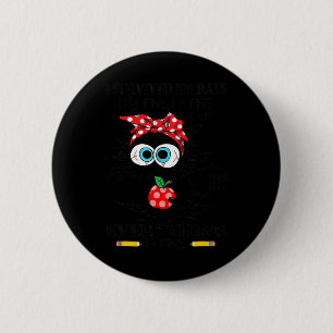Badge Rond 5 Cm Chat I Survived 100 Jours De L'École Son Amende Je