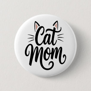 Badge Rond 5 Cm Chat Maman Whiskers et Oreilles