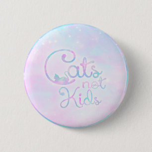 Badge Rond 5 Cm Chats, pas enfants - bouton