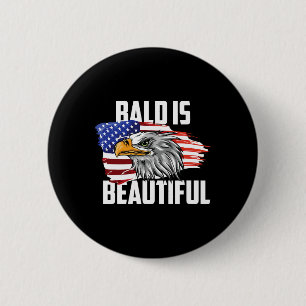 Badge Rond 5 Cm Chauve Est Beau Eagle Patriotique Amérique 4 Juill