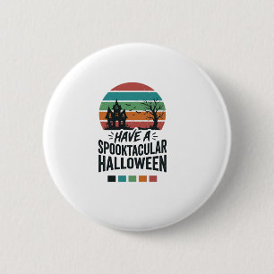 Badge Rond 5 Cm Chemise avec gravure vintage Spooktacular Hallowee