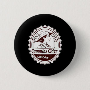 Badge Rond 5 Cm Chemise Cummins Cider - Cadeau Blague Drôle Nouvea