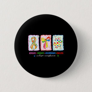 Badge Rond 5 Cm Chemise de prise de conscience et d'acceptation de