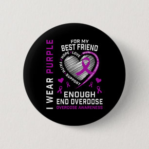 Badge Rond 5 Cm Chemise de sensibilisation à la fin des overdoses 