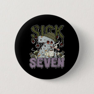 Badge Rond 5 Cm Chemise Sick Seven Meme 67 Six Seven Jeu de mots d