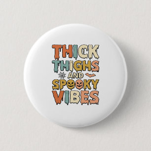 Badge Rond 5 Cm Chemises épaisses et vibrations effrayantes Hallow