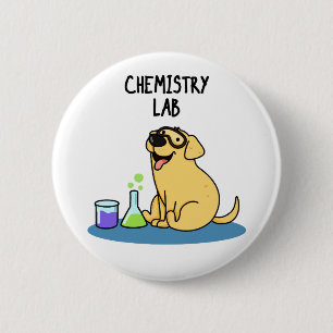 Badge Rond 5 Cm Chemistry Lab Funny Labrador Dog Pun