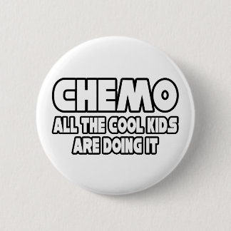 Badge Rond 5 Cm Chemo...Enfants Cool