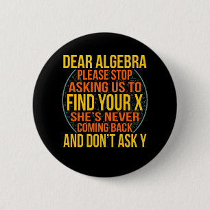 Badge Rond 5 Cm Cher algèbre mathématiques enseignant mathémati