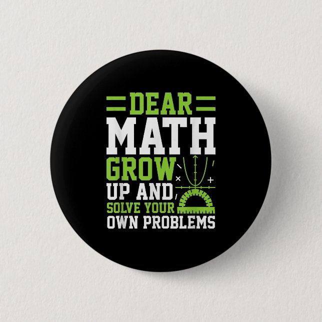 Badge Rond 5 Cm Cher Math Augmente Et Résoudre Vos Propres Problèm (Devant)