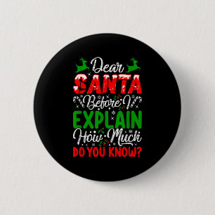 Badge Rond 5 Cm Cher Père Noël Avant D'Expliquer Combien Connaisse