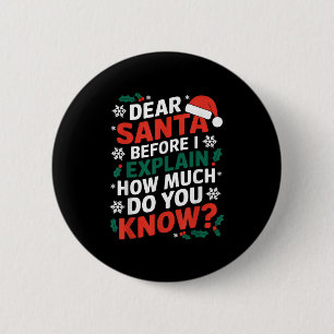 Badge Rond 5 Cm Cher Père Noël avant d'expliquer combien en savez-