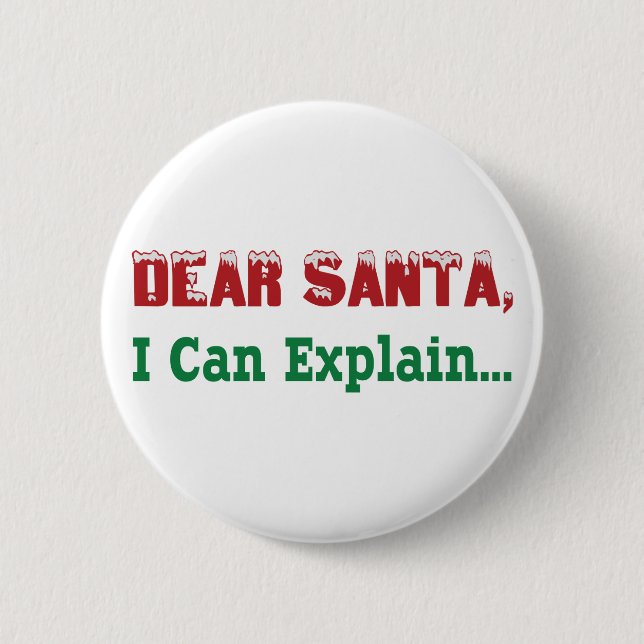 Badge Rond 5 Cm Cher Père Noël, je peux expliquer… (Devant)