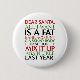 Badge Rond 5 Cm Cher Père Noël, Tout Ce Que Je Veux, C'Est Un Comp
