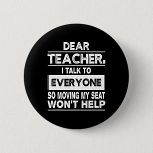 Badge Rond 5 Cm Cher professeur je parle à tout le monde Amusez-vo