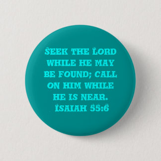 Badge Rond 5 Cm Cherchez le seigneur