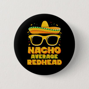 Badge Rond 5 Cm Cheveux Roux Moyenne Nacho Mexicain Cinco De Mayo