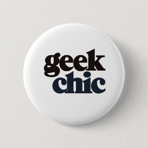 Badge Rond 5 Cm Chic geek