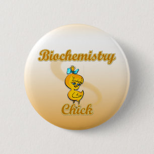 Badge Rond 5 Cm Chick en biochimie