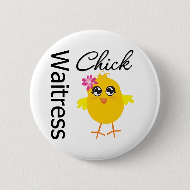 Badge Rond 5 Cm Chick, serveuse (Devant)