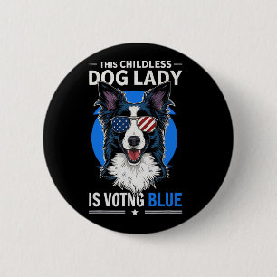 Badge Rond 5 Cm Chien Lady Election 2024 Démocrate Libérale Fémini