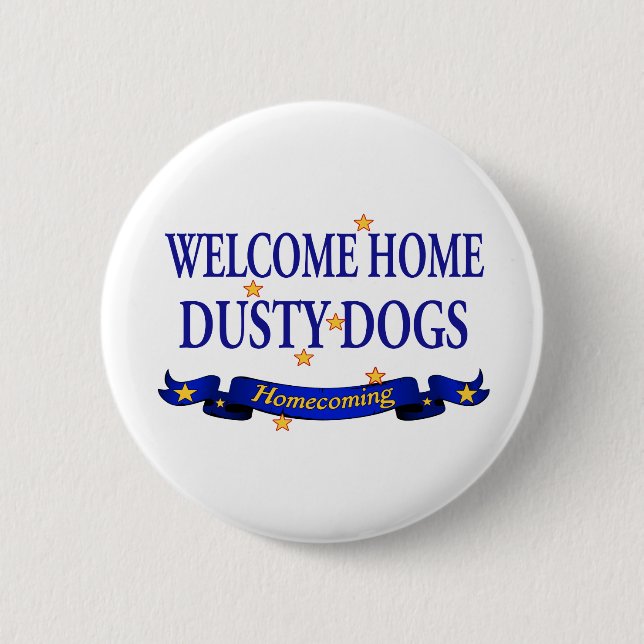 Badge Rond 5 Cm Chiens poussiéreux à la maison bienvenus (Devant)