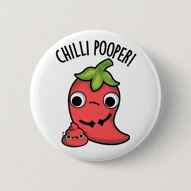 Badge Rond 5 Cm Chili Poooper Funny Pepper Pun (Devant)