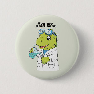 Badge Rond 5 Cm Chimiste dinosaure de la science drôle "Dino-mite"