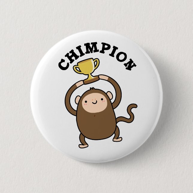 Badge Rond 5 Cm Chimpion Funny Champion Chimpanzé Pun (Devant)