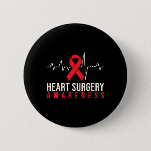 Badge Rond 5 Cm Chirurgie cardiaque ouverte par la sensibilisation