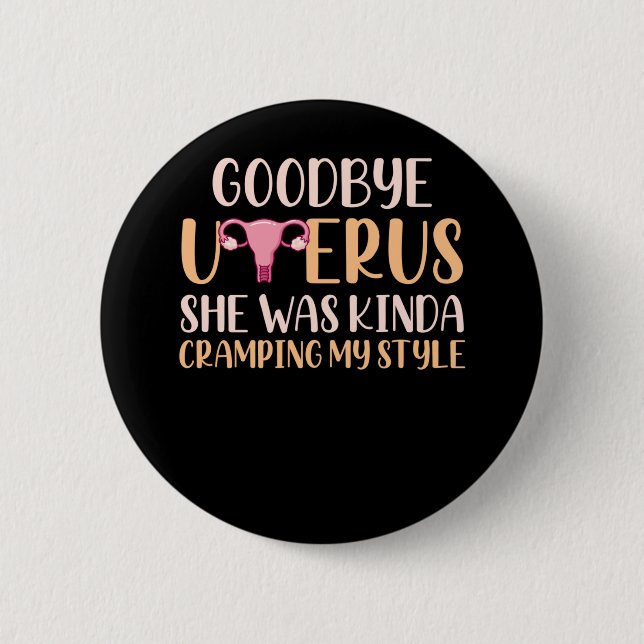 Badge Rond 5 Cm Chirurgie Uterus Suppression Hystérectomie Récupér (Devant)