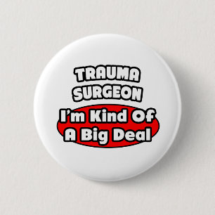 Badge Rond 5 Cm Chirurgien de trauma...